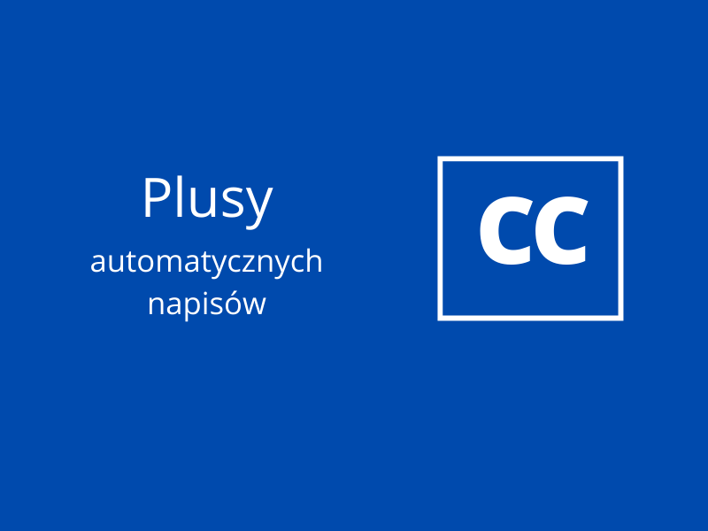 Automatyczne napisy plusy